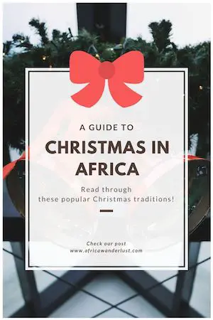 Find out how people celebrate Christmas in Africa, including information about traditional festive season meals, decorations, gifts and more. #africa #african #africatravel #uganda #ghana #nigeria #southafrica #africadestinations #traveltips #travelideas #traveldestinations #christmastraditions #christmastravel #christmas