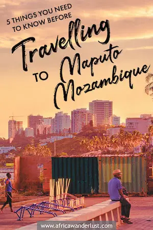 Maputo Mozambique travel guide